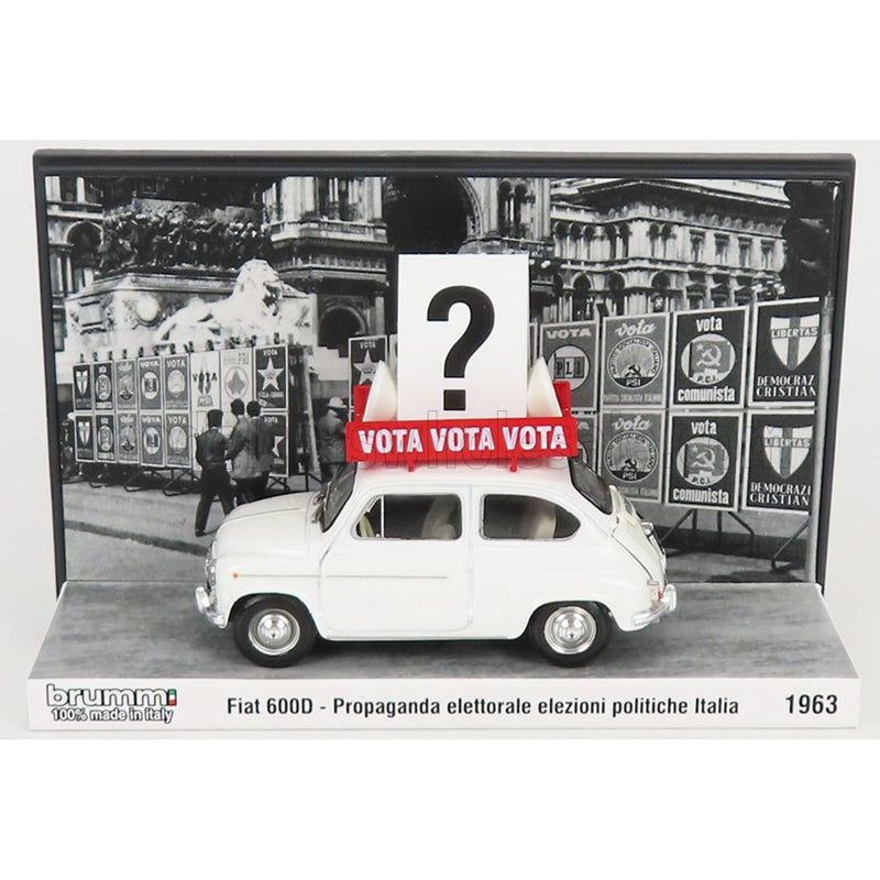 Fiat 600D 1963 Propaganda Elettorale Elezioni Italia Vota Vota Vota White - 1:43