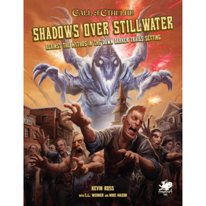 Call Of Cthulhu RPG Shadows Over Stillwater
